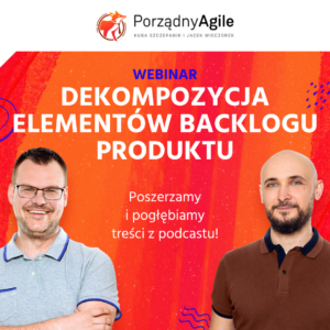 Okładka webinaru Dekompozycja elementów Backlogu Produktu