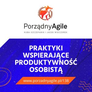 Praktyki wspierające produktywność osobistą