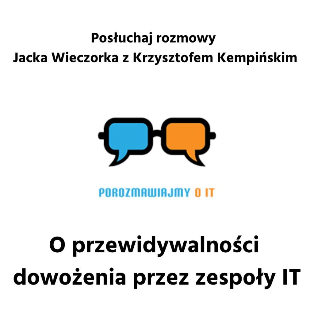 O przewidywalności dowożenia przez zespoły IT